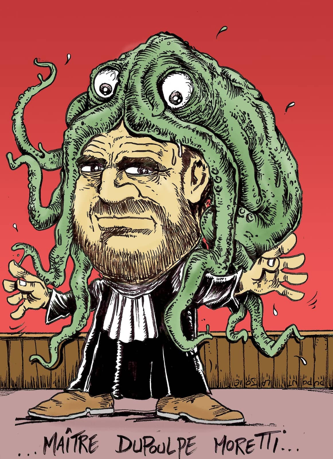 Maître Dupoulpe Moretti